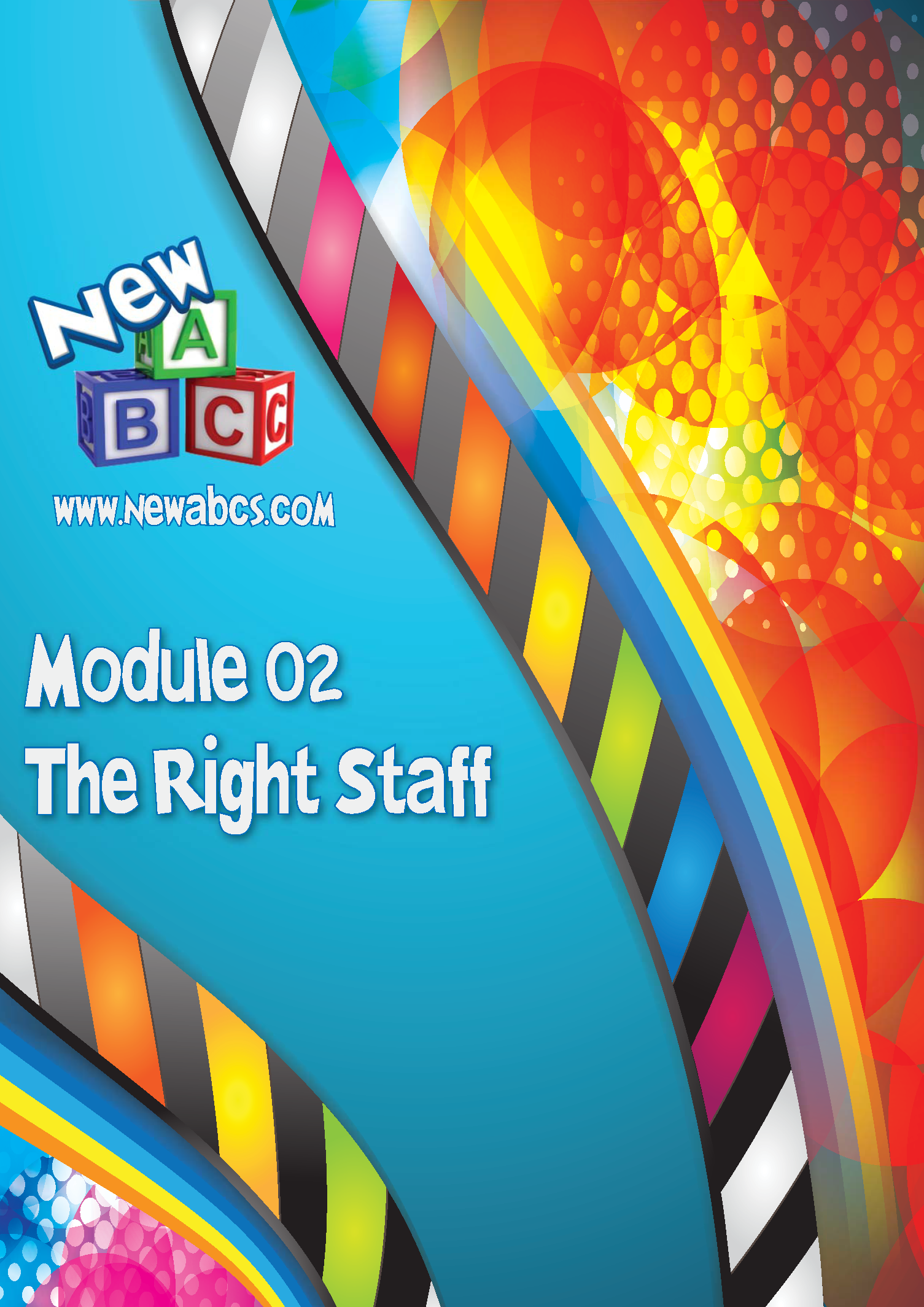 Cover of Module 02 - The Right Staff